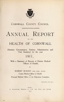 view [Report 1911] / Sanitary Committee [- Medical Officer of Health], Cornwall County Council.