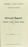 view [Report 1955] / School Health Service, Cornwall County Council.