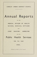 view [Report 1941] / Medical Officer of Health, Coseley U.D.C.