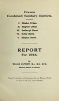 view [Report 1944] / Medical Officer of Health, Craven (Combined) Sanitary Districts.