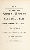 view [Report 1907] / Medical Officer of Health, Cromer U.D.C.