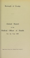 view [Report 1949] / Medical Officer of Health, Crosby Borough.