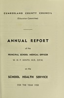 view [Report 1958] / School Medical Officer of Health, Cumberland County Council.