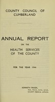 view [Report 1944] / Medical Officer of Health, Cumberland County Council.