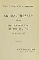 view [Report 1957] / Medical Officer of Health, Cumberland County Council.