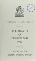 view [Report 1970] / Medical Officer of Health, Cumberland County Council.