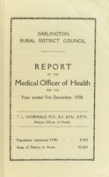 view [Report 1938] / Medical Officer of Health, Darlington R.D.C.