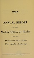 view [Report 1952] / Port Medical Officer of Health, Dartmouth and Totnes Port Health Authority.