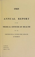 view [Report 1969] / Port Medical Officer of Health, Dartmouth and Totnes Port Health Authority.