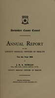 view [Report 1964] / Medical Officer of Health, Derbyshire County Council.