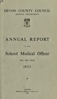 view [Report 1952] / School Medical Officer of Health, Devon County Council.