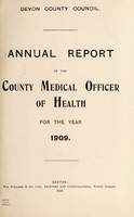 view [Report 1909] / Medical Officer of Health, Devon County Council.