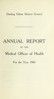 view [Report 1945] / Medical Officer of Health, Dorking U.D.C.