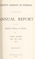 view [Report 1940] / Medical Officer of Health, Durham County Palatine / County Council.