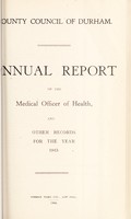 view [Report 1943] / Medical Officer of Health, Durham County Palatine / County Council.