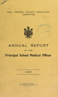 view [Report 1960] / Principal School Medical Officer of Health, East Suffolk County Council.