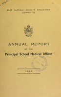 view [Report 1961] / Principal School Medical Officer of Health, East Suffolk County Council.