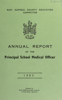 view [Report 1963] / Principal School Medical Officer of Health, East Suffolk County Council.