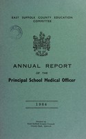 view [Report 1964] / Principal School Medical Officer of Health, East Suffolk County Council.