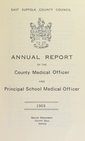 view [Report 1969] / Principal School Medical Officer of Health, East Suffolk County Council.