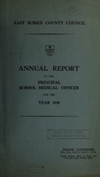 view [Report 1958] / School Medical Officer of Health, East Sussex County Council.