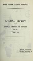 view [Report 1958] / Medical Officer of Health, East Sussex County Council.