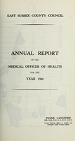 view [Report 1960] / Medical Officer of Health, East Sussex County Council.