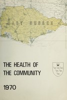 view [Report 1970] / Medical Officer of Health, East Sussex County Council.