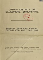 view [Report 1938] / Medical Officer of Health, Ellesmere U.D.C.