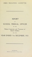 view [Report 1923] / School Medical Officer of Health, Essex County Council.