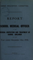 view [Report 1930] / School Medical Officer of Health, Essex County Council.