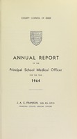 view [Report 1964] / School Medical Officer of Health, Essex County Council.