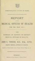 view [Report 1911] / Medical Officer of Health, Essex County Council.