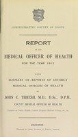 view [Report 1912] / Medical Officer of Health, Essex County Council.