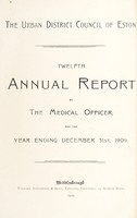 view [Report 1909] / Medical Officer of Health, Eston U.D.C.