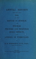 view [Report 1908] / Medical Officer of Health, Evesham Borough, Evesham R.D.C., Pershore R.D.C., Feckenham R.D.C.