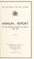 view [Report 1963] / Medical Officer of Health, Exeter City & County.