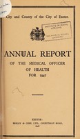 view [Report 1947] / School Medical Officer of Health, Exeter.