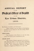 view [Report 1909] / Medical Officer of Health, Eye U.D.C. / Borough.