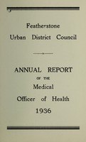 view [Report 1936] / Medical Officer of Health, Featherstone U.D.C.