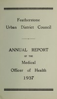 view [Report 1937] / Medical Officer of Health, Featherstone U.D.C.