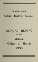 view [Report 1938] / Medical Officer of Health, Featherstone U.D.C.