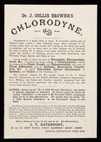 view Dr. J. Collis Browne's Chlorodyne is the great specific for cholera, diarrhoea, dysentery ... / sole manufacturer J.T. Davenport, 33 Gt. Russell St., W.C.