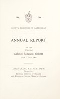 view [Report 1964] / School Medical Officer of Health, Gateshead County Borough.