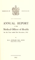 view [Report 1961] / Medical Officer of Health, Gillingham (Kent) Borough.