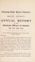 view [Report 1908] / Medical Officer of Health, Glossop-Dale R.D.C.