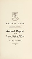 view [Report 1937] / School Medical Officer of Health, Glossop Borough.