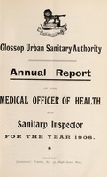 view [Report 1908] / Medical Officer of Health, Glossop Borough.