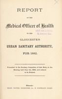view [Report 1882] / Medical Officer of Health, Gloucester City & Port.