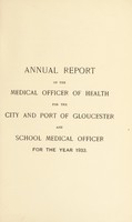 view [Report 1933] / Medical Officer of Health, Gloucester City & Port.